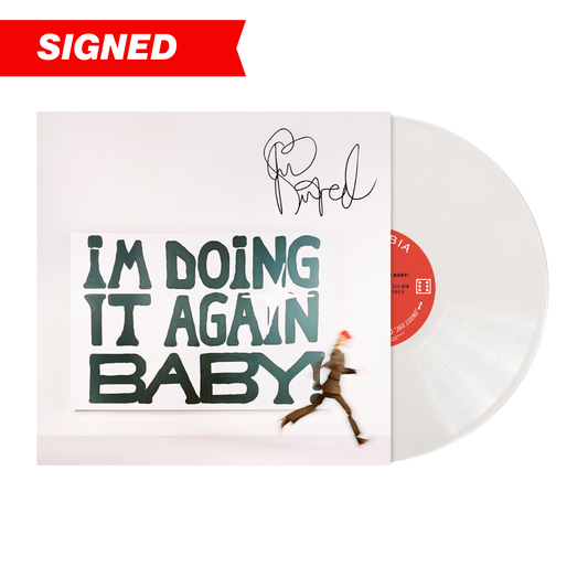 I'M DOING IT AGAIN BABY! EXCLUSIVE SIGNED WHITE VINYL